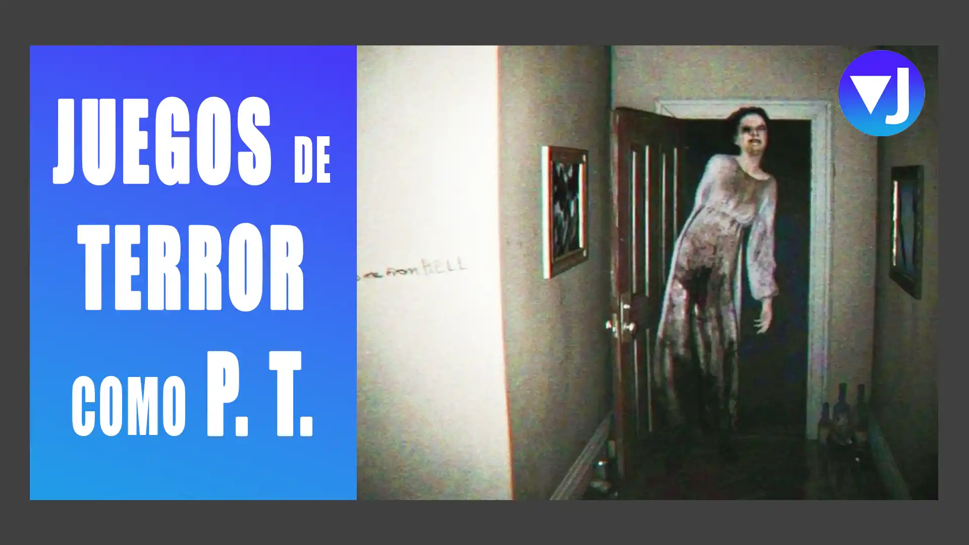 LOS MEJORES JUEGOS DE TERROR INSPIRADOS EN PT SILENT HILLS