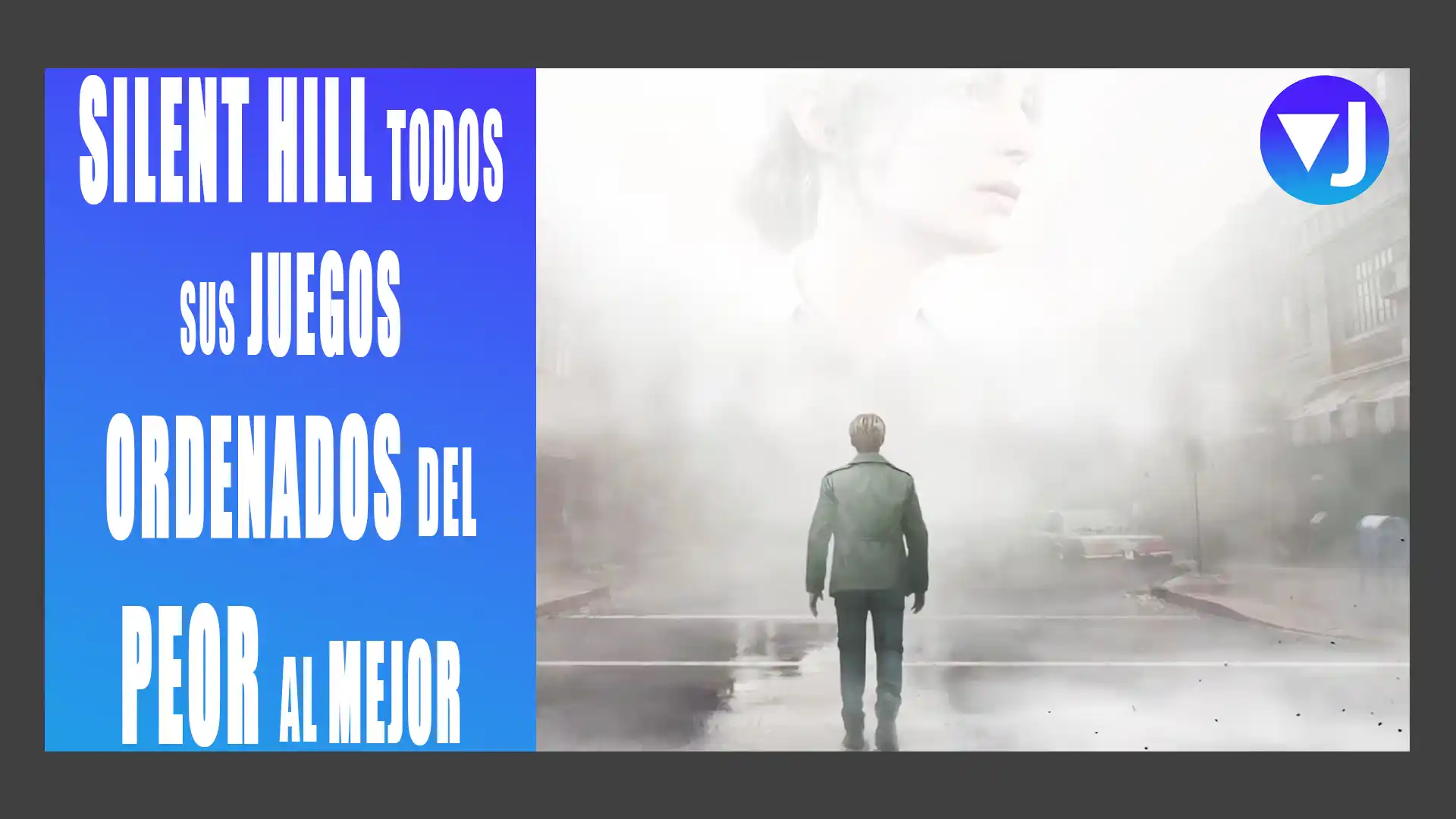 SILENT HILL JUEGOS de peor a mejor