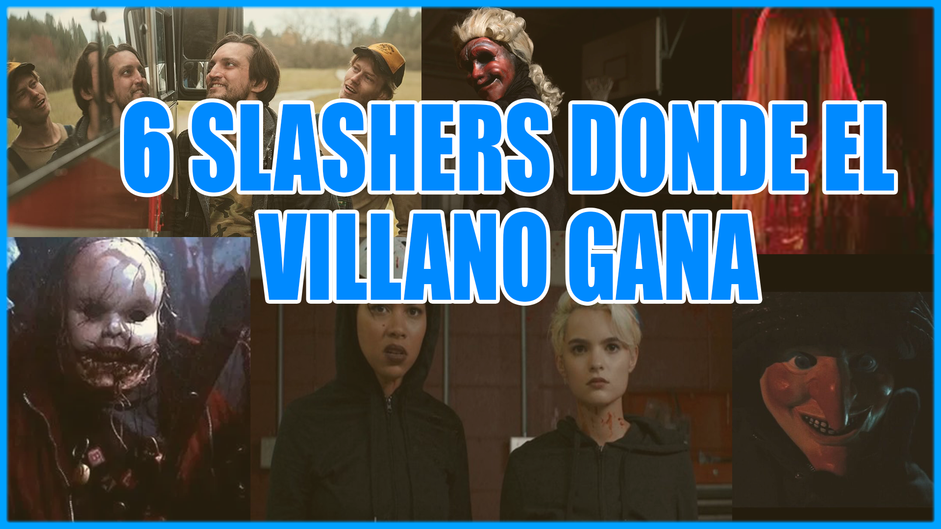 SLASHERS DONDE GANA EL VILLANO