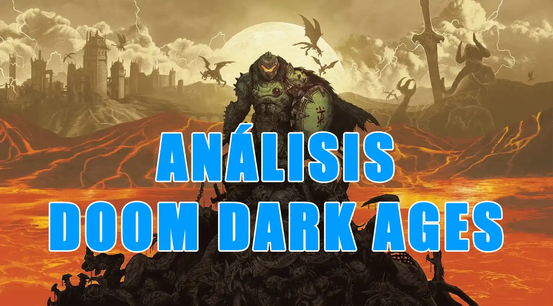 DOOM DARK AGES PS VIDEOJUERGUISTAS ANÁLISIS